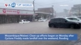 VOA60 World - Malawi Suspends Schools as Cyclone Freddy Kills 40