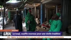 Le renouveau du kaaji au Nigeria