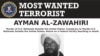 Al Qaeda leader Ayman al-Zawahiri appears in an undated FBI Most Wanted poster